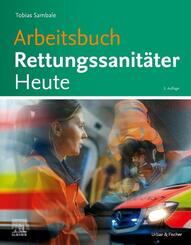 Arbeitsbuch Rettungsanit&auml;ter Heute