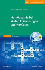 Hom&ouml;opathie bei akuten Erkrankungen und Notf&auml;llen