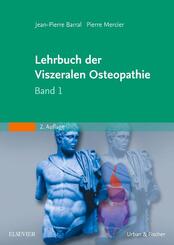 Lehrbuch der Viszeralen Osteopathie.Bd.1