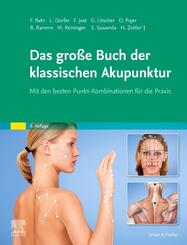 Das gro&szlig;e Buch der klassischen Akupunktur