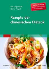 Rezepte der chinesischen Di&auml;tetik