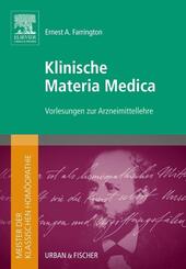 Meister der klassischen Hom&ouml;opathie. Klinische Materia Medica