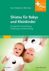 Shiatsu f&uuml;r Babys und Kleinkinder