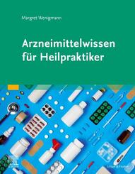 Arzneimittelwissen f&uuml;r Heilpraktiker