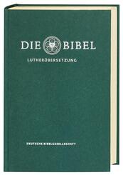 Die Bibel, Luther&uuml;bersetzung revidiert 2017, Standardausgabe gr&uuml;n