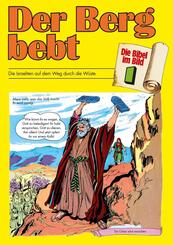 Die Bibel im Bild: Der Berg bebt