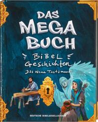 Das Mega-Buch. Bibelgeschichten. Das Neue Testament. Ein Mitmach-Buch mit Spielen und Rätseln zur Bibel inkl. Sticker. G