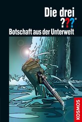 Die drei ???, Botschaft aus der Unterwelt (drei Fragezeichen) (eBook, ePUB/PDF)