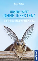 Unsere Welt ohne Insekten? (eBook, ePUB)