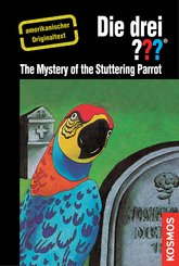 The Three Investigators and the Mystery of the Stuttering Parrot (eBook, ePUB)