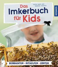 Das Imkerbuch f&uuml;r Kids