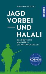 Jagd vorbei und Halali