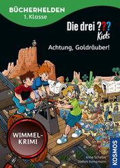 Die drei ??? Kids, B&uuml;cherhelden 1. Klasse, Achtung, Goldr&auml;uber!