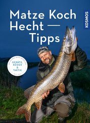 Matze Kochs Hecht-Tipps (eBook, PDF)