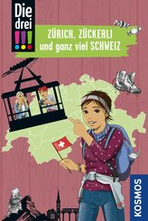 Die drei !!!, Zürich, Zückerli und ganz viel Schweiz (drei Ausrufezeichen) (eBook, PDF)