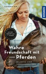 Wahre Freundschaft mit Pferden (eBook, ePUB)