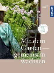 Mit dem Garten gemeinsam wachsen (eBook, PDF)