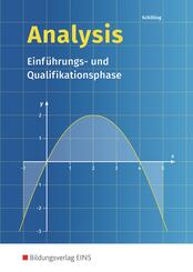 Analysis, Einf&uuml;hrungs- und Qualifikationsphase