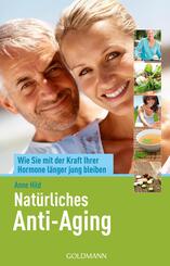 Nat&uuml;rliches Anti-Aging