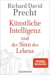 K&uuml;nstliche Intelligenz und der Sinn des Lebens