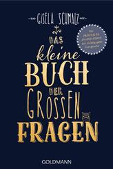 Das kleine Buch der gro&szlig;en Fragen