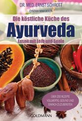 Die k&ouml;stliche K&uuml;che des Ayurveda