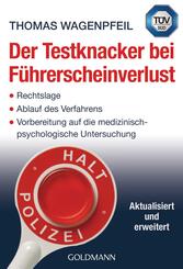 Der Testknacker bei F&uuml;hrerscheinverlust