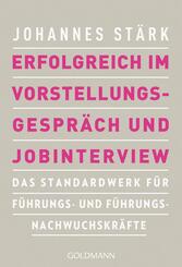 Erfolgreich im Vorstellungsgespr&auml;ch und Jobinterview