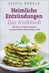 Heimliche Entz&uuml;ndungen - Das Kochbuch