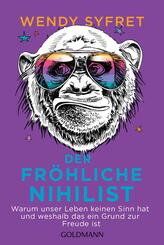 Der fröhliche Nihilist