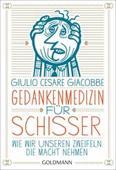 Gedankenmedizin f&uuml;r Schisser