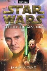Star Wars(TM)  - Schleier der T&auml;uschung