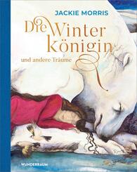 Die Winterk&ouml;nigin und andere Tr&auml;ume