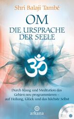 OM - Die Ursprache der Seele, m. Audio-CD