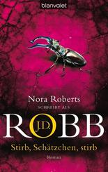 Stirb, Sch&auml;tzchen, stirb