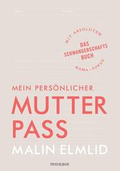 Mein pers&ouml;nlicher Mutterpass