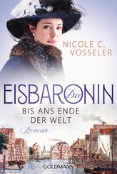 Die Eisbaronin - Bis ans Ende der Welt