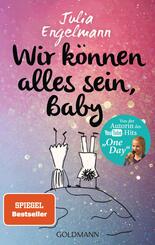 Wir k&ouml;nnen alles sein, Baby