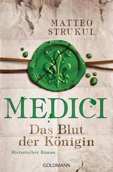 Medici - Das Blut der K&ouml;nigin