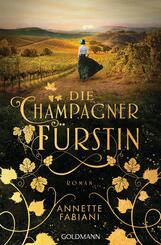 Die Champagnerf&uuml;rstin