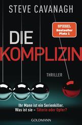 Die Komplizin - Ihr Mann ist ein Serienkiller. Was ist sie - Täterin oder Opfer?