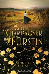 Die Champagnerf&uuml;rstin