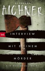 Interview mit einem M&ouml;rder