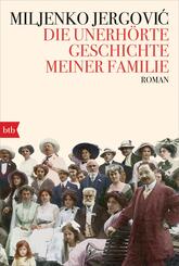 Die unerh&ouml;rte Geschichte meiner Familie