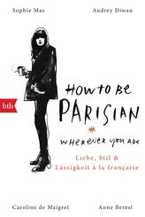 How To Be Parisian wherever you are