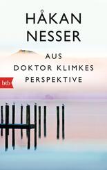 Aus Doktor Klimkes Perspektive