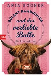 B&uuml;lent Rambichler und der verliebte Bulle