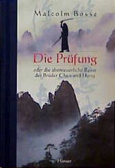 Die Prüfung oder die abenteuerliche Reise der Brüder Chen und Hong