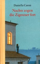 Nachts zogen die Zigeuner fort