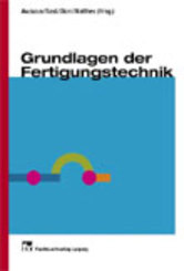 Grundlagen der Fertigungstechnik